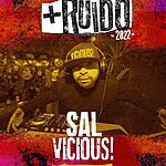 Sal Visious en Más Ruido 2022