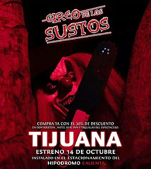 Circo de los Sustos Tijuana 2022