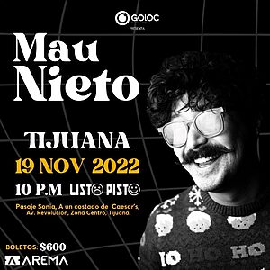 Mau Nieto en Tijuana 2022