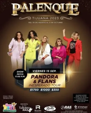 Pandora & Flans Palenque Tijuana 2023