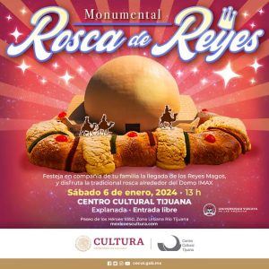 Monumental Rosca de Reyes en Tijuana 2024
