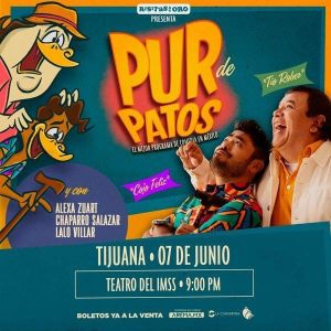 Pur de Patos en Tijuana 2024