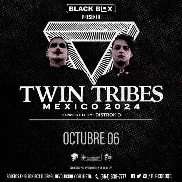 Twin Tribes en Tijuana 2024