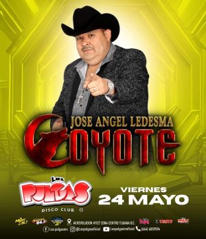 El Coyote en Tijuana 2024