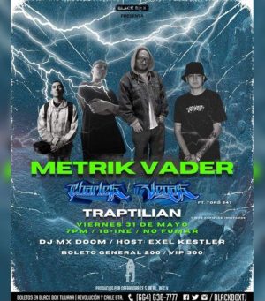 Metrik Vader Tijuana 2024