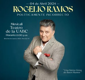 Rogelio Ramos en Mexicali 2024
