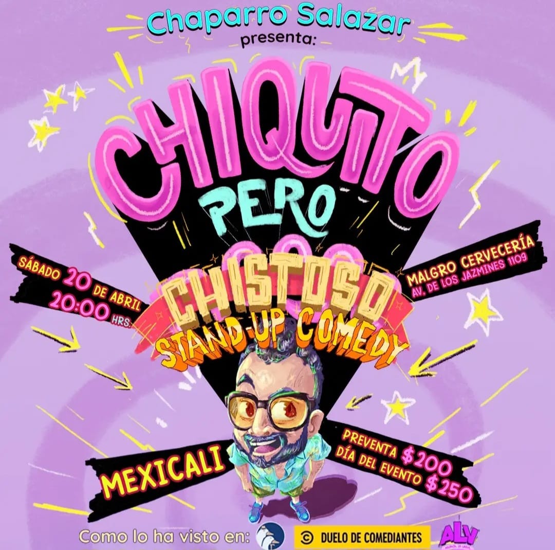 Chiquito pero Chistoso en Mexicali 2024