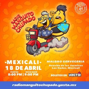 Radio Manguito Chupado en Mexicali 2024