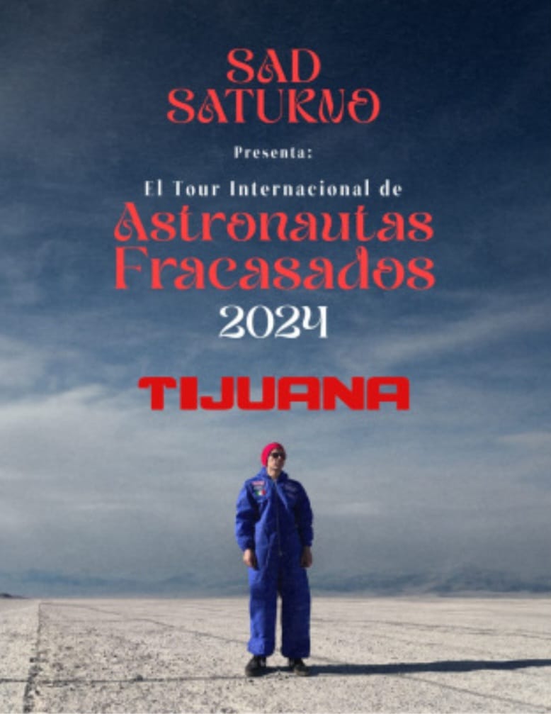 Sad Saturno en Tijuana 2024