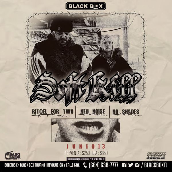 Soft Kill en Tijuana 2024