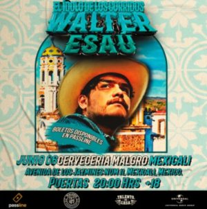 Walter Esaú en Mexicali 2024