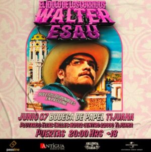 Walter Esaú en Tijuana 2024