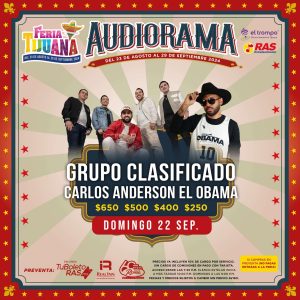 Grupo Clasificado y Carlos Anderson el Obama en el Audiorama de la Feria de Tijuana 2024