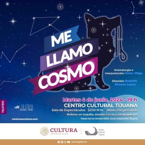 Me llamo Cosmo en Tijuana 2024