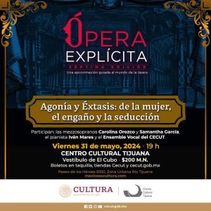 Ópera Explícita en Tijuana 2024