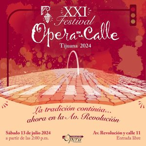 Opera en la Calle en Tijuana 2024