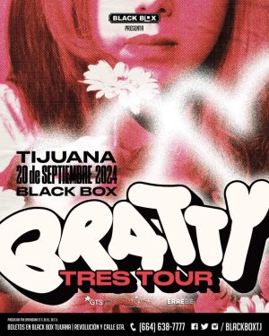 Bratty en Tijuana 2024