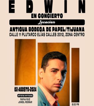 Edwin en Tijuana 2024
