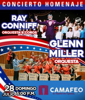 Homenaje a Ray Conniff y Glen Miller en Tijuana 2024