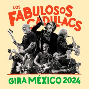 Los Fabulosos Cadillacs en Mexicali 2024