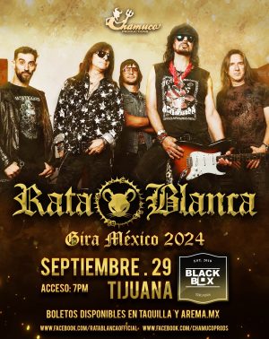Rata Blanca en Tijuana. 2024 - concierto - tijuana eventos