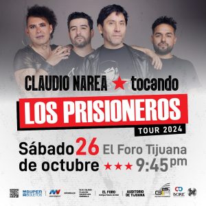 Los Prisioneros en Tijuana 2024