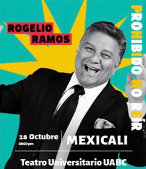 Rogelio Ramos en Mexicali 2024