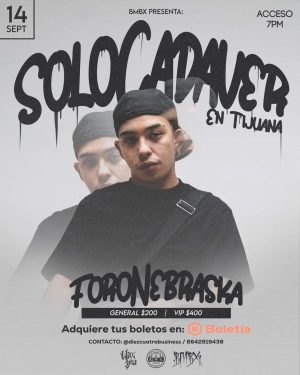 Solo Cadáver en Tijuana 2024