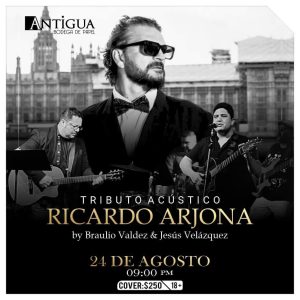 Tributo Acústico Ricardo Arjona en Tijuana 2024