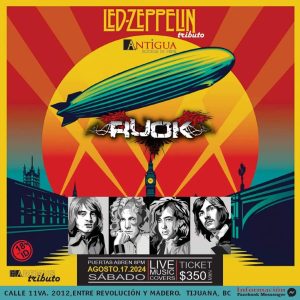 Tributo a Led Zeppelin en Tijuana 2024