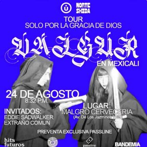 Valgur en Mexicali 2024