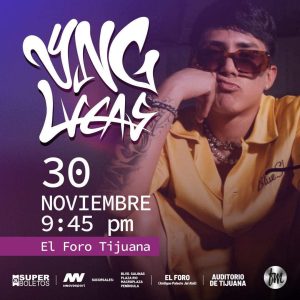 YNG LVCAS en Tijuana 2024