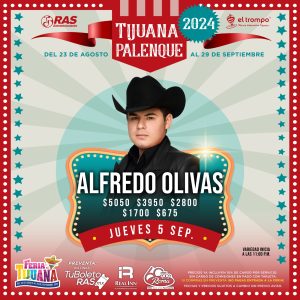 Alfredo Olivas en Tijuana 2024