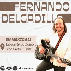 Fernando Delgadillo en Mexicali 2024