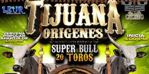 Jaripeo Rodeo Orígenes en Tijuana 2024