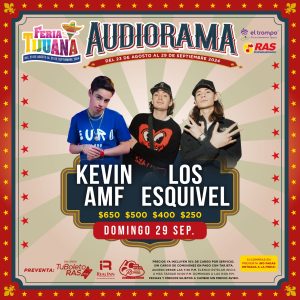 Kevin AMF y Los Esquivel en Tijuana 2024