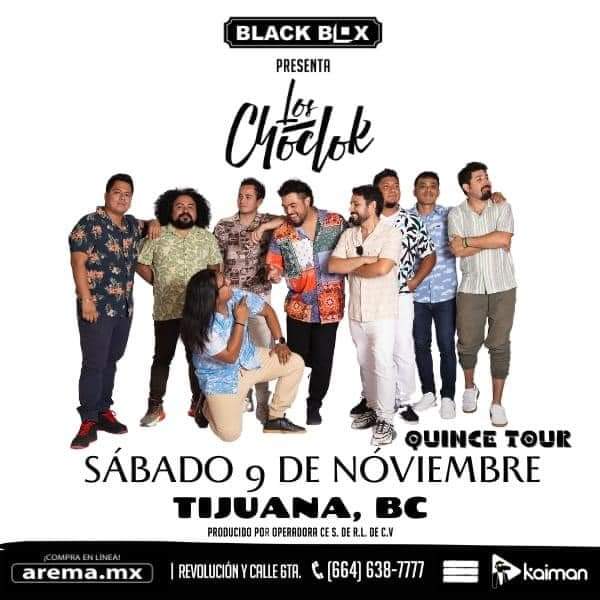 Los Choclok en Tijuana 2024