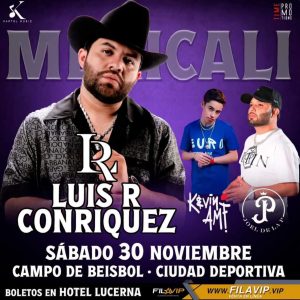 Luis R Conriquez en Mexicali 2024