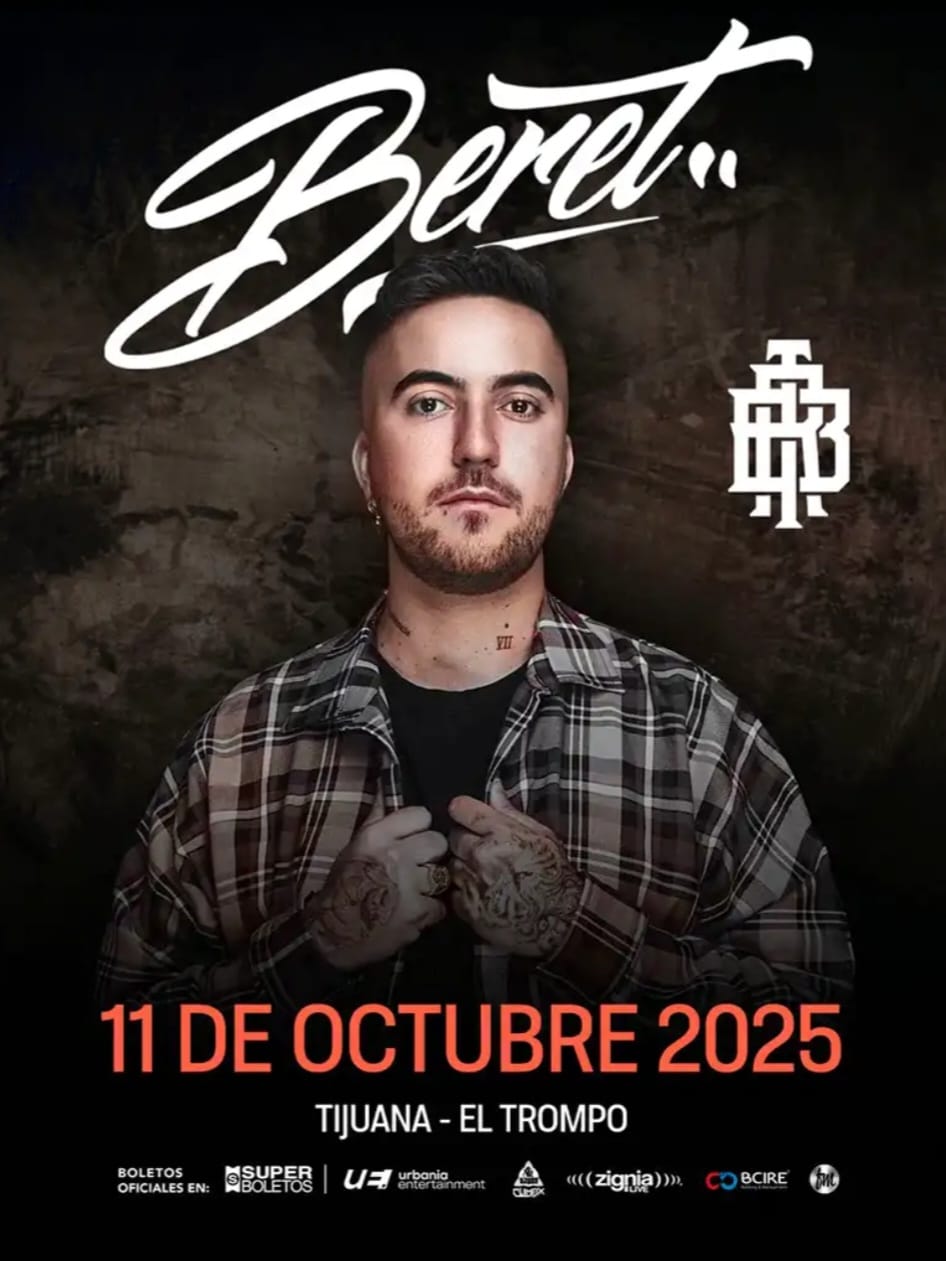 Beret en Tijuana 2025