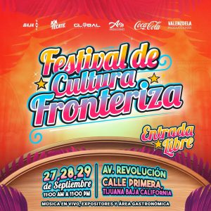 Festival de Cultura Fronteriza Tijuana 2024