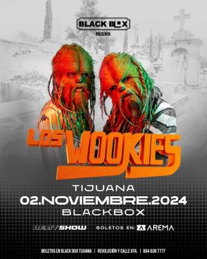 Los Wookies en Tijuana 2024