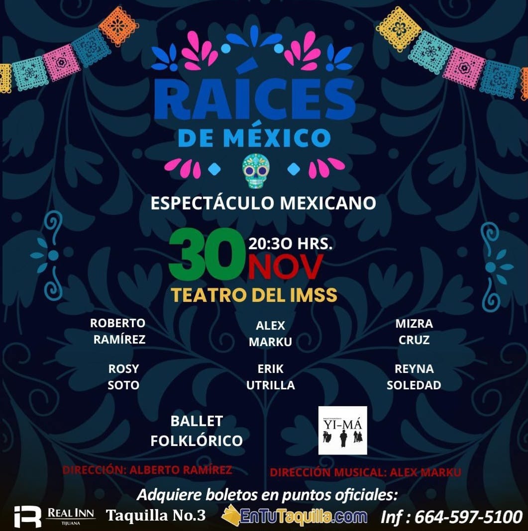 Raíces de México en Tijuana 2024