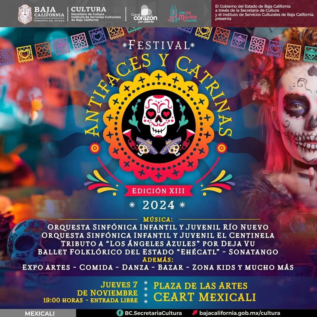 Festival Antifaces y Catrinas Edición XIII en Mexicali 2024