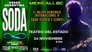 Homenaje Internacional a Soda Stereo y Cerati en Mexicali 2024