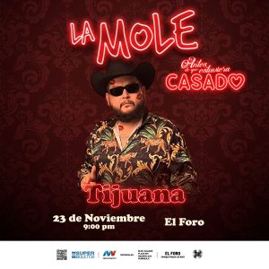 La Mole en Tijuana 2024