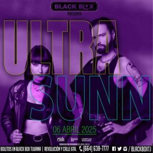 Ultra Sunn en Tijuana 2025