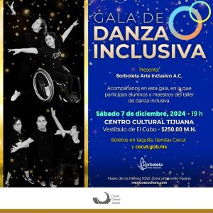 Gala de Danza Inclusiva en Tijuana 2024
