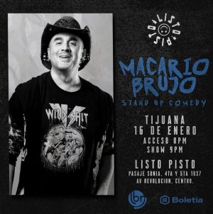 Macario Brujo en Tijuana 2025