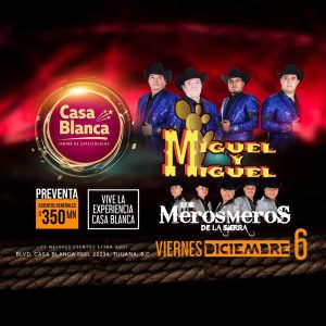 Miguel y Miguel en Tijuana 2024