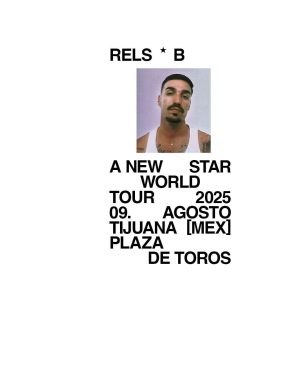 Rels B en Tijuana 2025